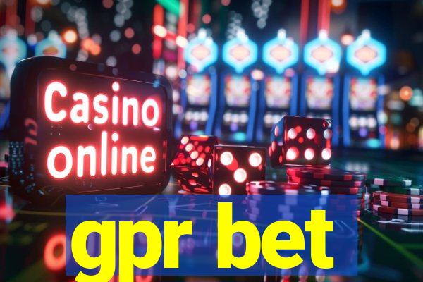 gpr bet